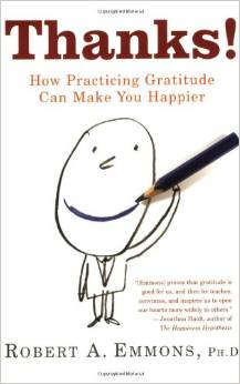 Thanks. How Practicing Gratitude Can Make You Happier, di Robert Emmons