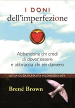 Libro I doni dell'imperfezione di Brené Brown