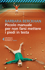 Libro Piccolo manuale per non farsi mettere i piedi in testa di Barbara Berckham