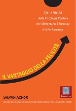 Libro Il vantaggio della felicità di Shawn Achor 