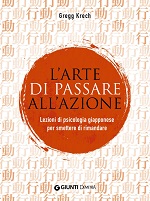 Copertina del libro l'arte di passare all'azione di Gregg Krech