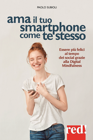 Copertina libro Subioli Ama il tuo smartphone